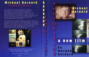 Outer cover for the DVD of the short film about Michael W. Barnard and his Photofields.